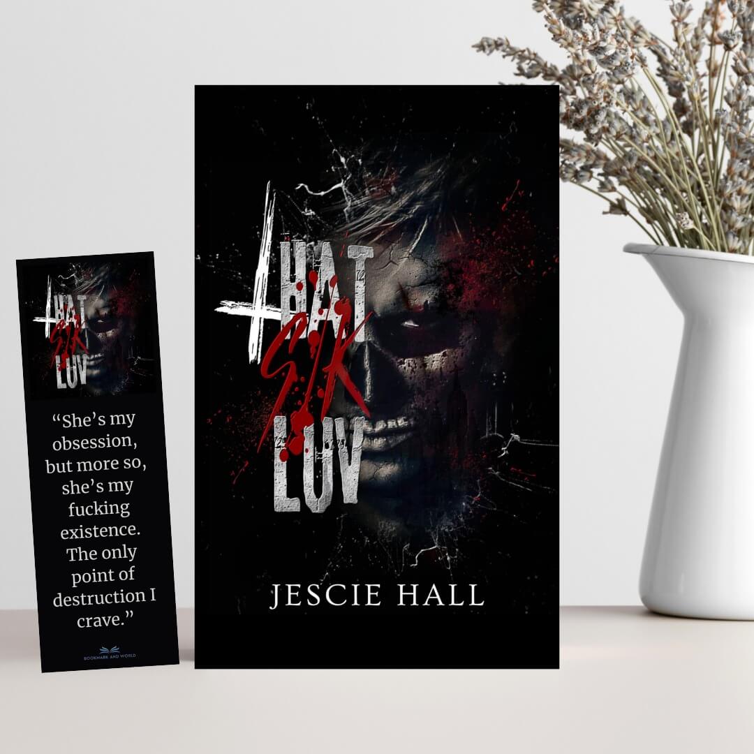 That Sik Luv by Jescie Hall - Bookmark and World